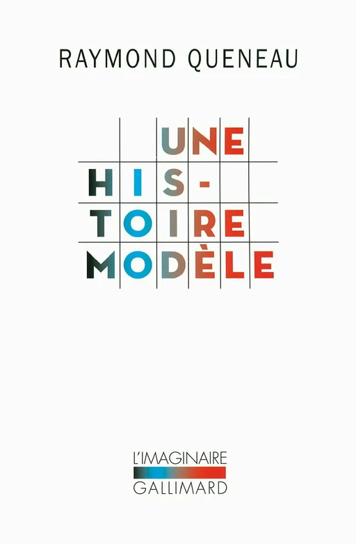 Une histoire modèle - Raymond Queneau - Editions Gallimard