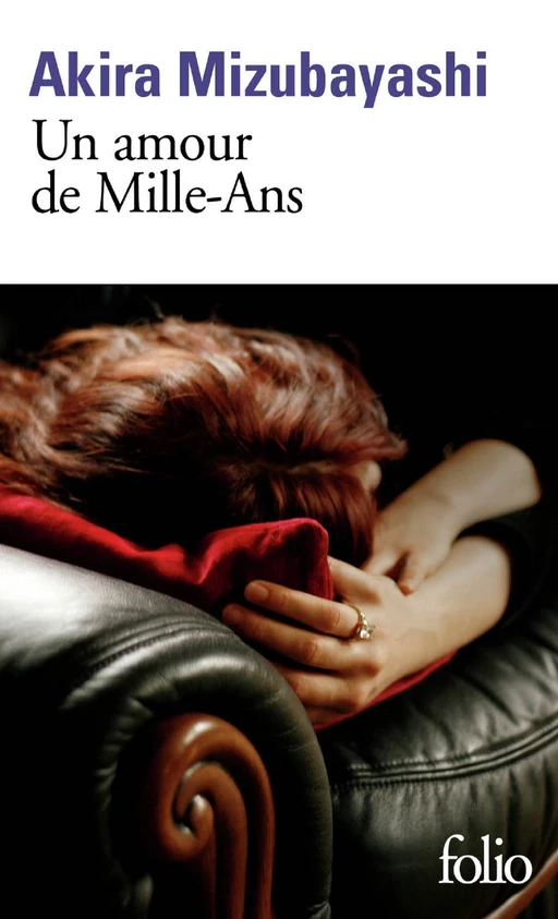 Un amour de Mille-Ans - Akira Mizubayashi - Editions Gallimard