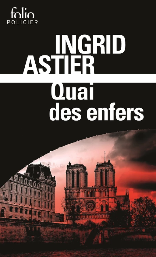 Quai des enfers - Ingrid Astier - Editions Gallimard