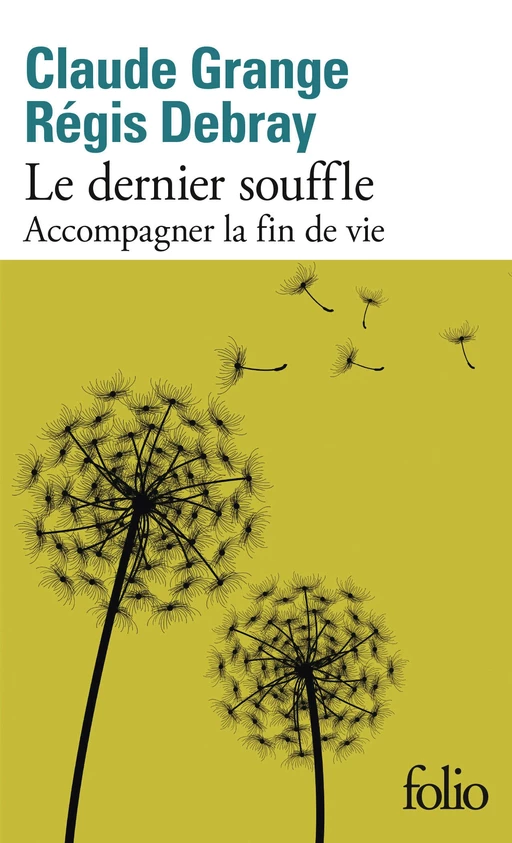 Le dernier souffle - Régis Debray, Claude Grange - Editions Gallimard