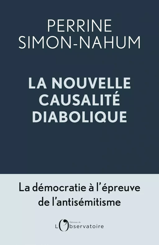 La nouvelle « causalité diabolique » - Perrine Simon-Nahum - Humensis