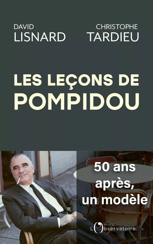 Les Leçons de Pompidou - Christophe Tardieu, David Lisnard - Humensis