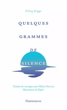 Quelques grammes de silence