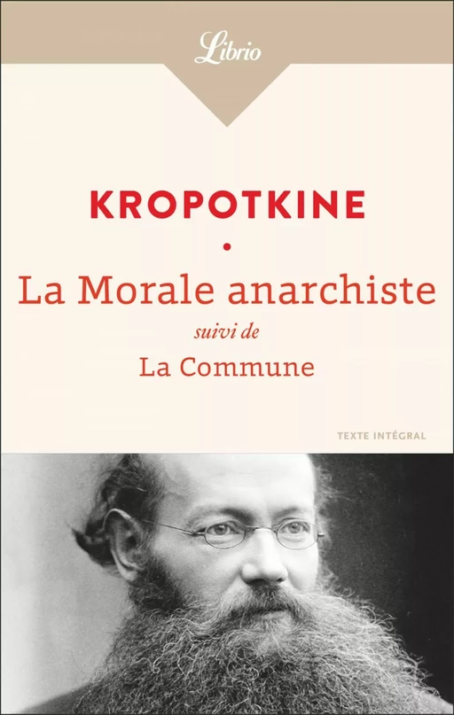 La Morale anarchiste - Pierre Kropotkine - J'ai Lu