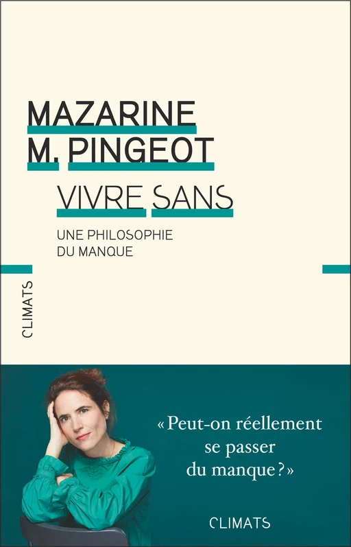 Vivre sans - Mazarine Pingeot - Climats