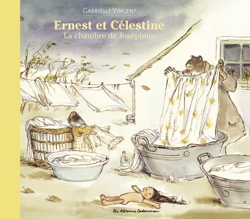 Ernest et Célestine - La chambre de Joséphine - Gabrielle Vincent - Casterman Jeunesse