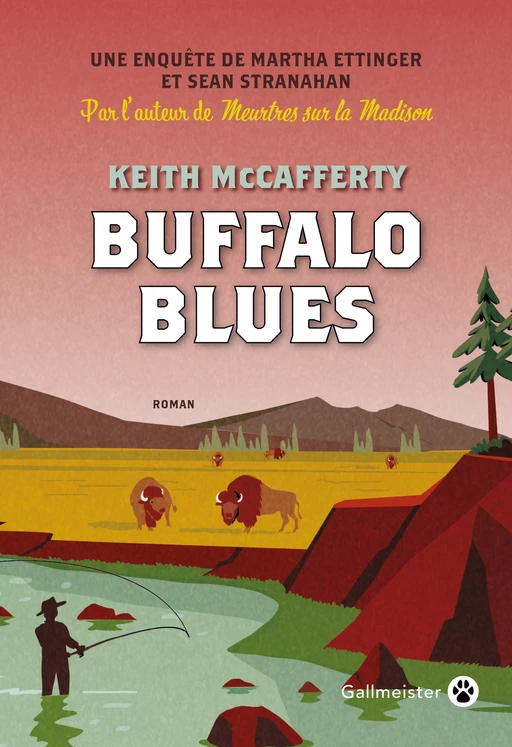 Buffalo Blues - Keith McCafferty - Editions Gallmeister