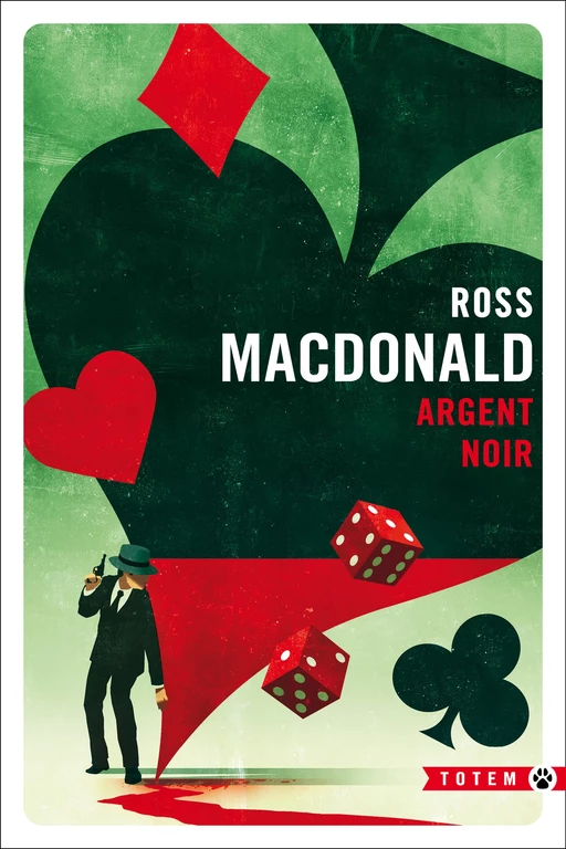 Argent noir - Ross Macdonald - Editions Gallmeister