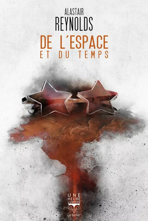 De l'espace et du temps - Alastair Reynolds - Le Bélial