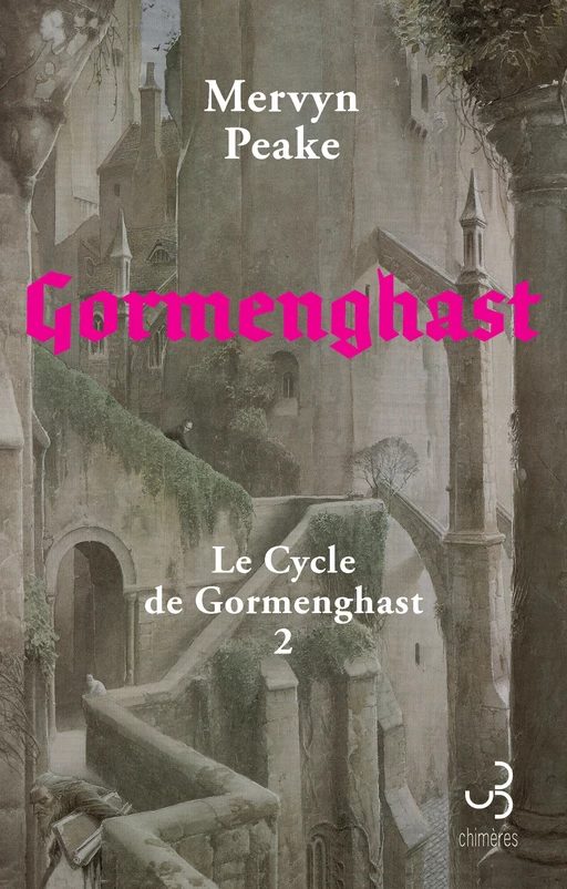 Gormenghast - Mervyn Peake - Christian Bourgois éditeur