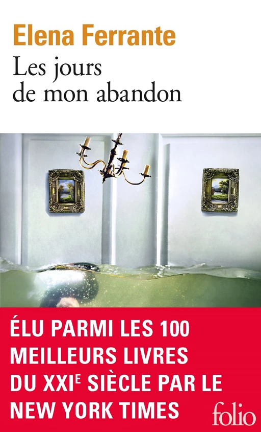 Les jours de mon abandon - Elena Ferrante - Editions Gallimard