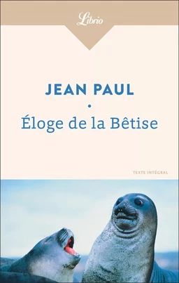 Éloge de la Bêtise