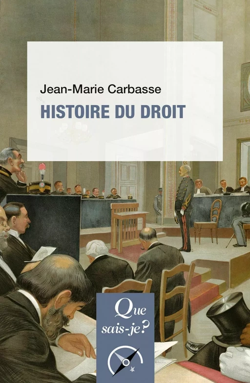 Histoire du droit - Jean-Marie Carbasse - Humensis