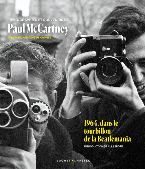 1964, dans le tourbillon de la Beatlemania - Paul Mccartney - Libella