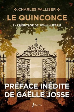 Le Quinconce (Tome 1) - L'Héritage de John Huffman