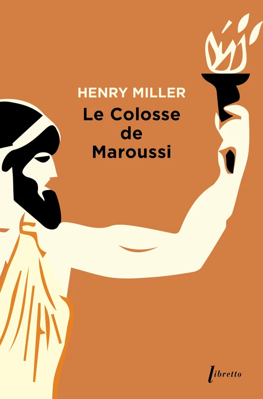 Le Colosse de Maroussi - Henry Miller - Libella