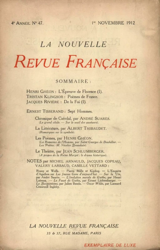 La Nouvelle Revue Française N' 47 (Novembre 1912) -  Collectifs - Editions Gallimard - Revues NRF