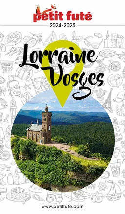 LORRAINE - VOSGES 2025 Petit Futé