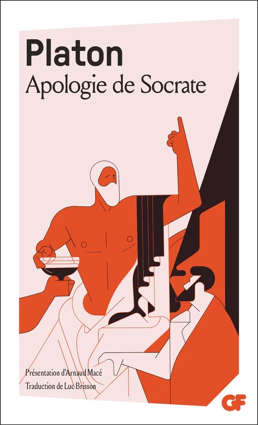 Apologie de Socrate -  PLATON - Flammarion