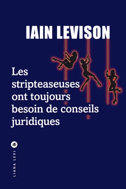 Les Stripteaseuses ont toujours besoin de conseils juridiques