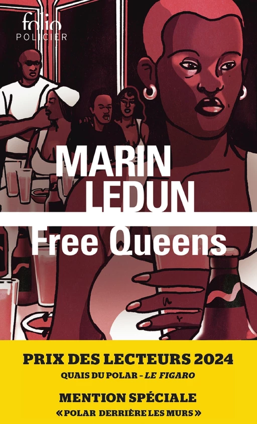 Free Queens - Marin Ledun - Editions Gallimard