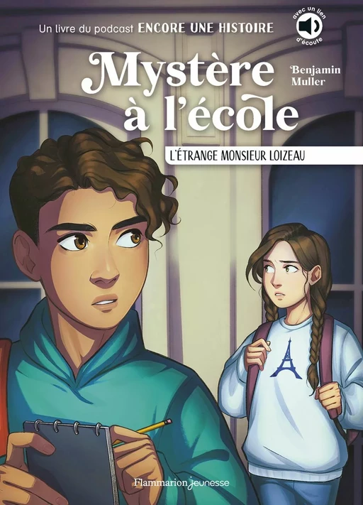 Mystère à l'école. L'étrange monsieur Loizeau - Benjamin Muller - Flammarion jeunesse