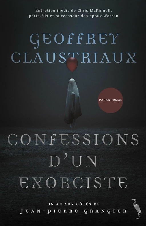 Confessions d'un exorciste - Geoffrey Claustriaux - Le Héron d'Argent