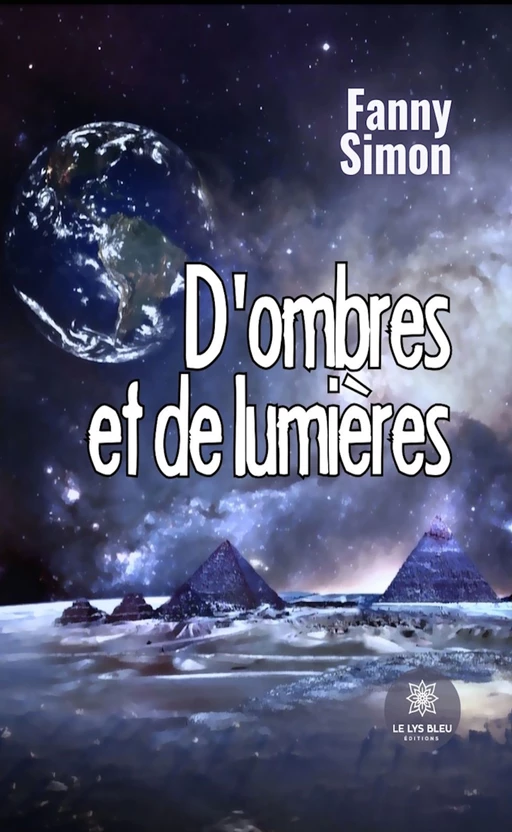 D’ombres et de lumières - Fanny Simon - Le Lys Bleu Éditions