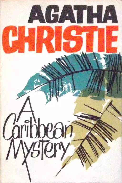 A Caribbean Mystery - Agatha Christie - Horizon Ridge Publishing