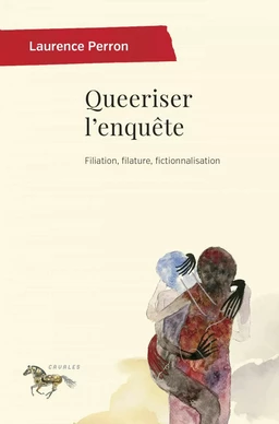 Queeriser l'enquête