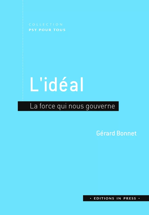 L’idéal - Gérard Bonnet - Éditions In Press