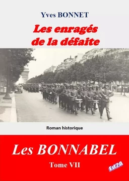 Les enragés de la défaite