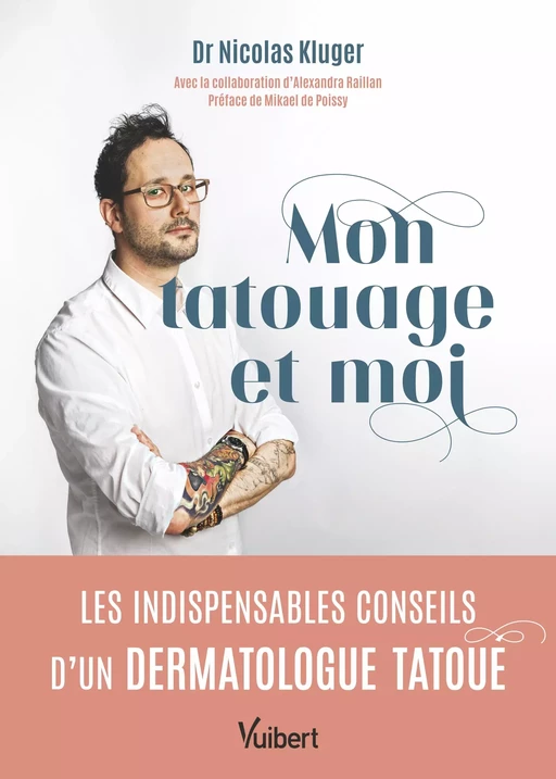 Mon tatouage et moi - Nicolas Kluger, Alexandra Raillan - Vuibert