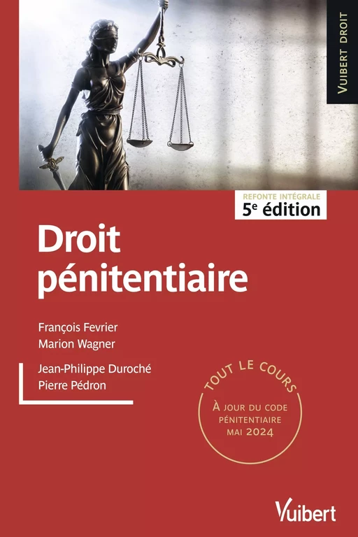 Droit pénitentiaire - Pierre Pedron, Jean-Philippe Duroché, François Février, Marion Wagner - Vuibert