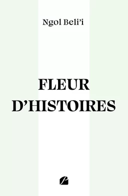 Fleur d'histoires