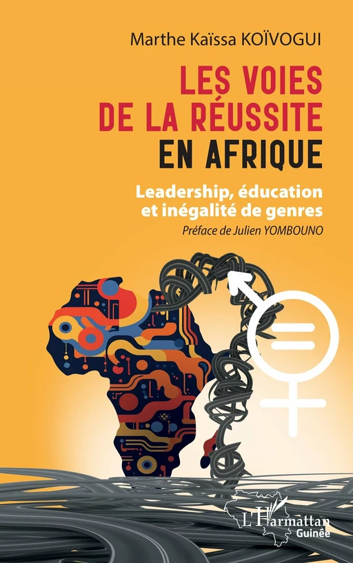 Les voies de la réussite en Afrique - Marthe Kaïssa Kïvogui - Editions L'Harmattan