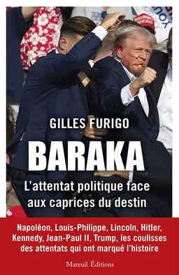 BARAKA L’attentat politique face aux caprices du destin