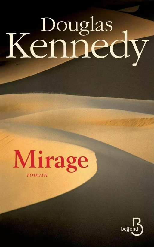 Mirage - Douglas Kennedy - Place des éditeurs