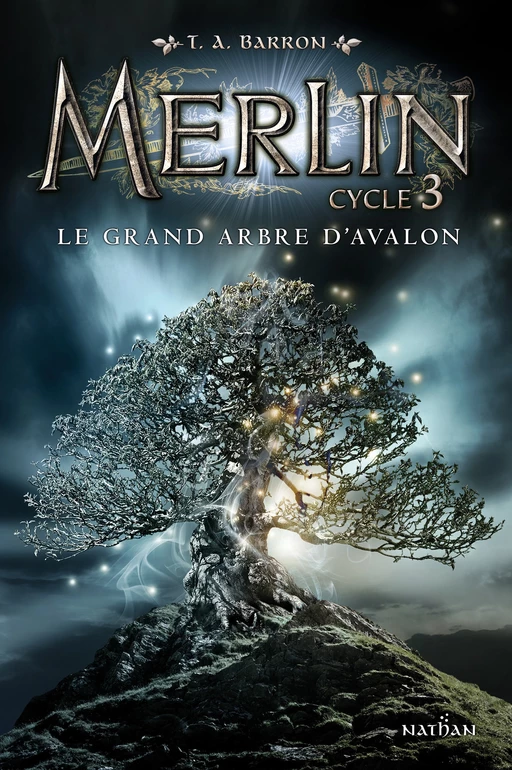 Le grand arbre d'Avalon - T.A Barron - Nathan