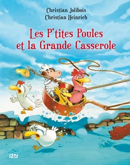 Les P'tites Poules - Les p'tites poules et la grande casserole