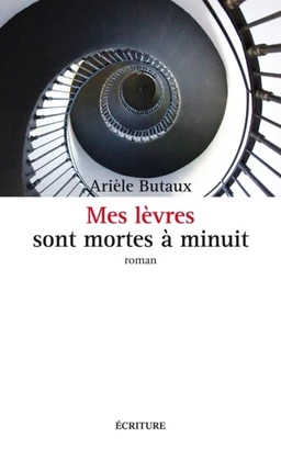 Mes lèvres sont mortes à minuit