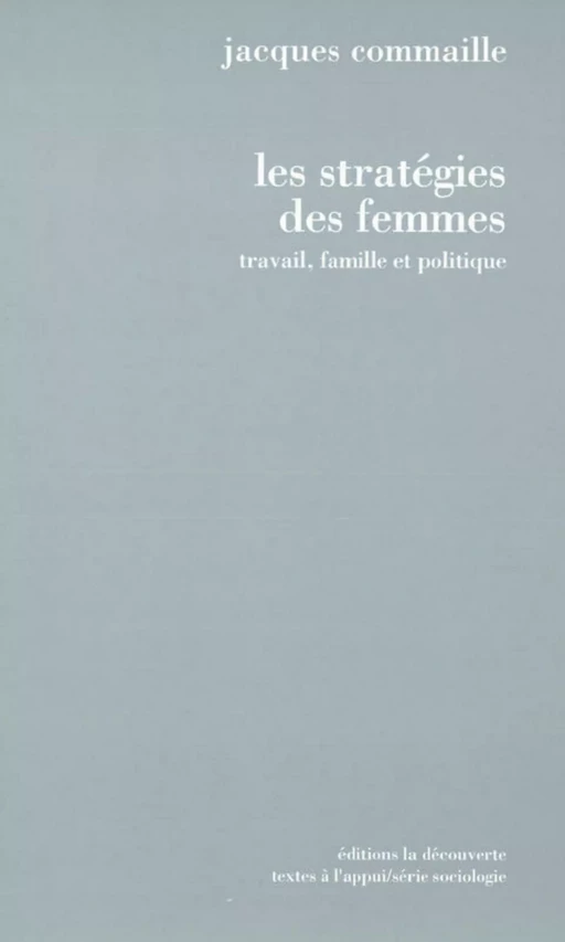 Les stratégies des femmes - Jacques Commaille - La Découverte