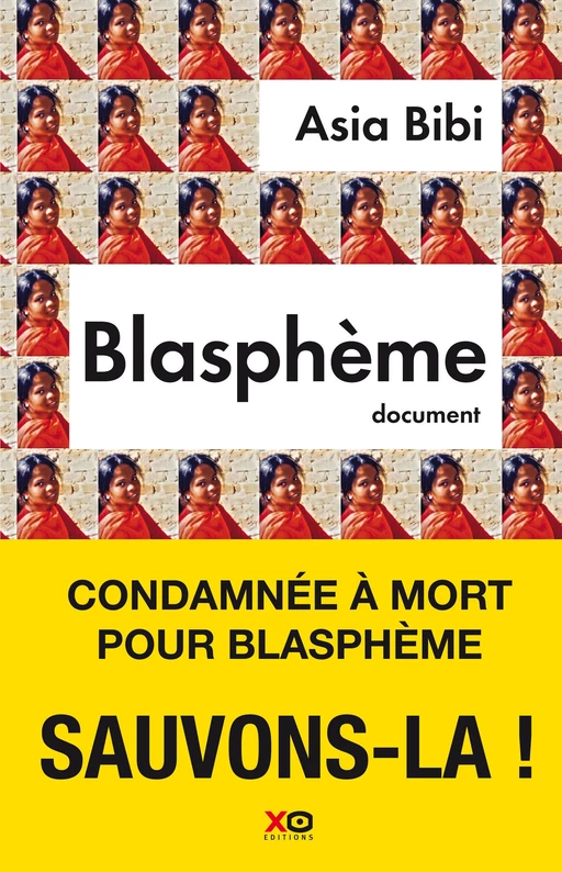 Blasphème - Asia Bibi, Anne-Isabelle TOLLET - XO éditions