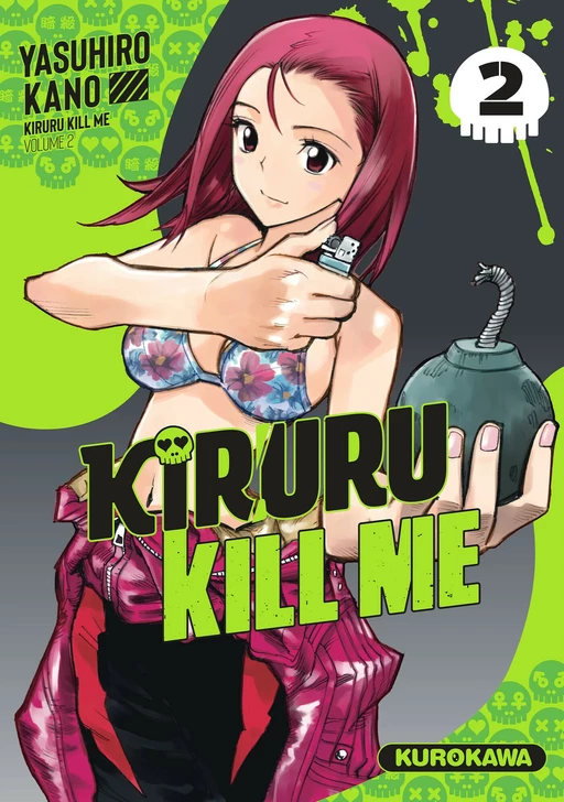 Kiruru kill me - T2 - Yasuhiro Kano - Univers Poche