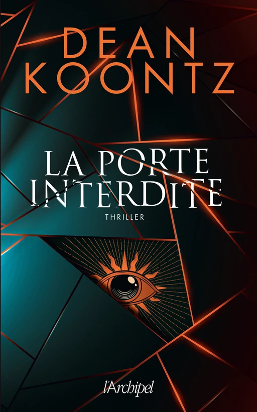 La porte interdite - Dean Ray Koontz - L'Archipel