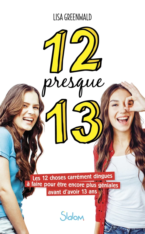 12 presque 13 - Lecture roman jeunesse amitié - Dès 10 ans - Lisa Greenwald - edi8