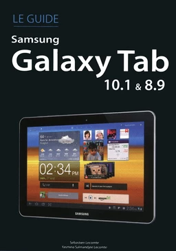 Le guide Samsung Galaxy Tab (10.1 et 8.9)