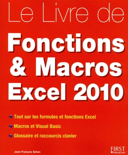 Le livre des Fonctions et Macros Excel 2010