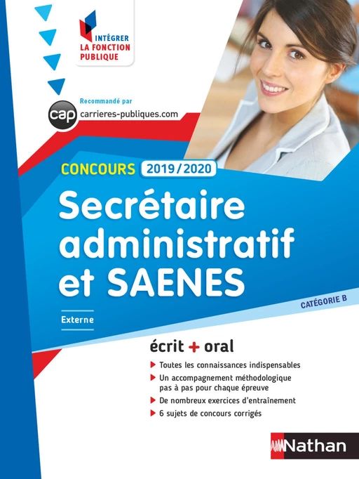 Concours Secrétaire administratif et SAENES - Catégorie B - Intégrer la fonction publique - 2019/2020 - Annie Dubos, Eric Favro, Olivia Lenormand, Adeline Munier, Annie Zwang - Nathan