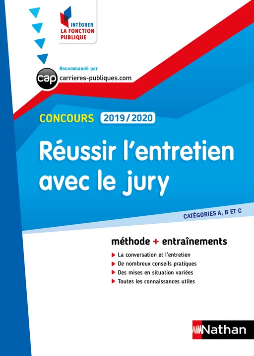 Réussir l'entretien avec le jury - catégorie A, B et C - Intégrer la fonction publique - 2019/2020 - Adeline Munier - Nathan